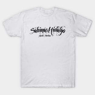 Sabinas Hidalgo T-Shirt